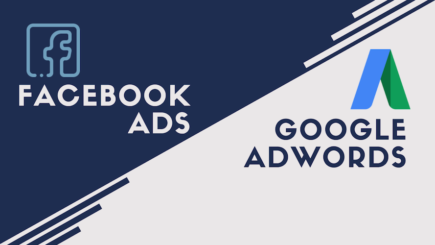 Google Ads or Facebook Ads